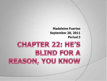 Madeleine Fuertes September 28, 2011 Period 3. Introducing the Character  In the setup Foster provides, the information specialist, helping to hunt down.