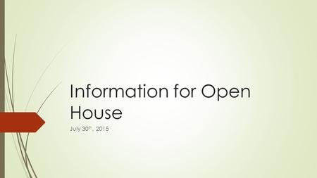 Information for Open House July 30 th, 2015. Welcome to Mr. Sapakie’s classroom!  Thank you for taking the time to attend open house tonight. Because.