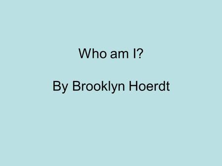 Who am I? By Brooklyn Hoerdt. I was born in Florence, Italy on May 12, of 1820 to a wealthy family.
