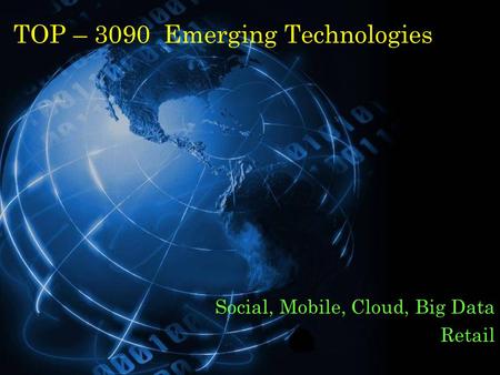 TOP – 3090 Emerging Technologies Social, Mobile, Cloud, Big Data Retail.