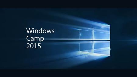 Windows Camp 2015. #wincamp Windows Camp Игорь Сычев Premier Field Engineer, Microsoft Обзор платформы разработки современных клиентских приложений для.