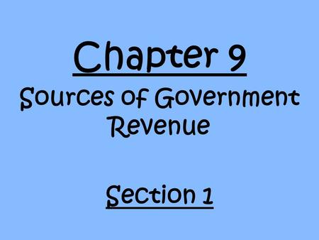 Sources of Government Revenue Section 1