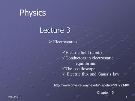 Physics Lecture 3 Electrostatics Electric field (cont.)