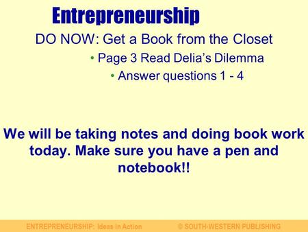 Entrepreneurship DO NOW: Get a Book from the Closet