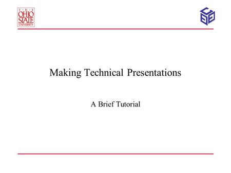 Making Technical Presentations A Brief Tutorial. 2 Making Presentations A presentation is not a paper. –Medium, coverage, detail –Decisions regarding.
