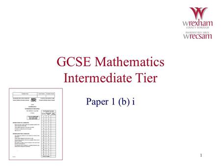 1 GCSE Mathematics Intermediate Tier Paper 1 (b) i.