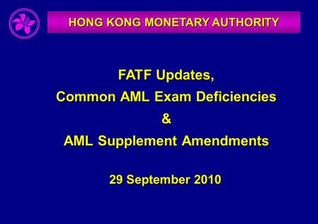 FATF Updates, Common AML Exam Deficiencies & AML Supplement Amendments