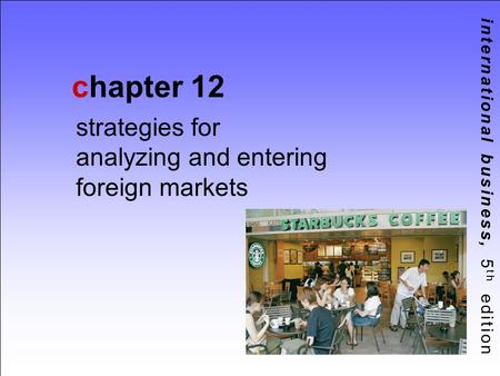 strategies for analyzing and entering foreign markets