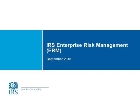 IRS Enterprise Risk Management (ERM)