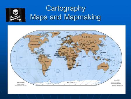 Cartography Maps and Mapmaking. Maps are an important tool for understanding and navigating the world around us.