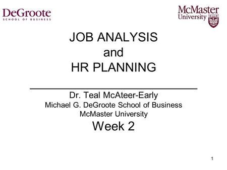 JOB ANALYSIS and HR PLANNING ________________________ Dr