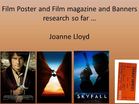 Film Poster and Film magazine and Banners research so far … Joanne Lloyd.