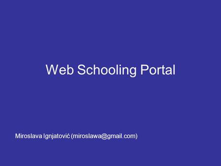 Web Schooling Portal Miroslava Ignjatović