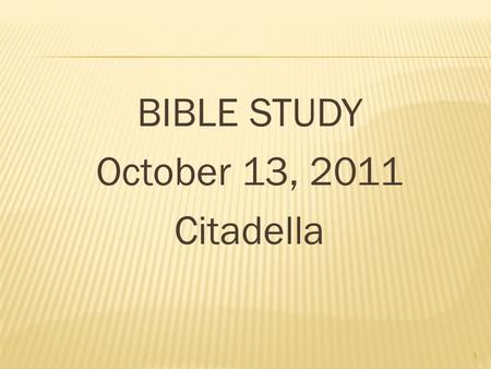 BIBLE STUDY October 13, 2011 Citadella 1. 2 The Holy Spirit is the third Person of the Holy Trinity and enjoyed the same eternal existence as the Father.