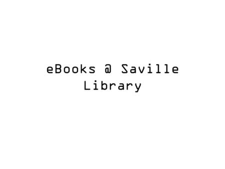 Saville Library. Step 1 Go to Mrs. Savage’s Website www. asavagelibrarian.yolasite. com.