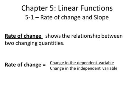 Chapter 5: Linear Functions