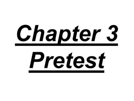 Chapter 3 Pretest. 1. After a body has fallen freely from rest for 8.0 s, its velocity is approximately: A) 40 m/s downward, B) 80 m/s downward, C) 120.