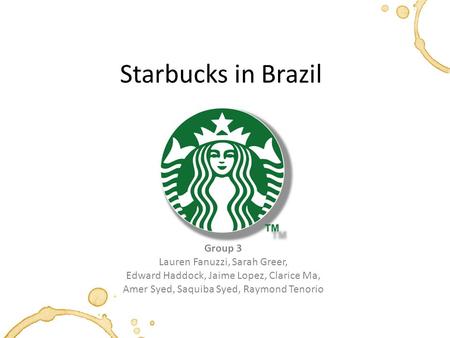 Starbucks in Brazil Group 3
