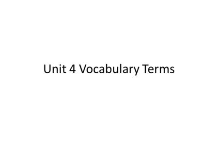 Unit 4 Vocabulary Terms. 1.Andes Mountains – chain of mountain ranges that run thru the w. portion of N, C, and S Am 2.Llanos – vast plains that are grassy,