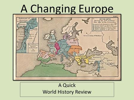 A Quick World History Review
