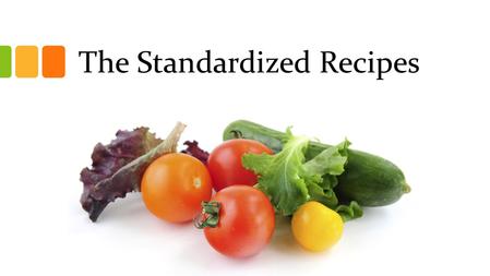 The Standardized Recipes