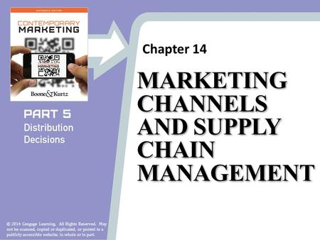 Chapter 14 © 2014 Cengage Learning. All Rights Reserved. May not be scanned, copied or duplicated, or posted to a publicly accessible website, in whole.