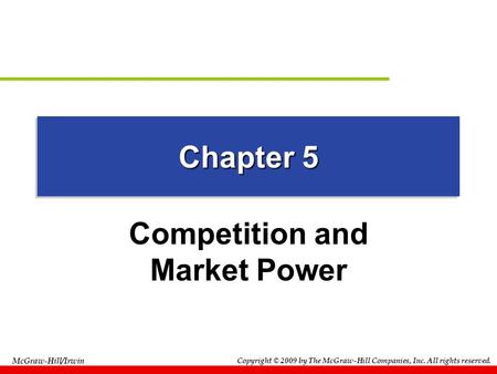 Competition and Market Power