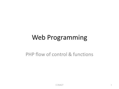 PHP flow of control & functions