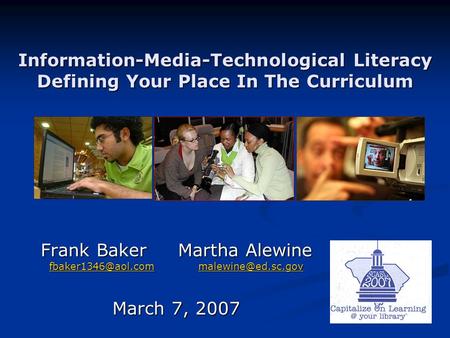 Information-Media-Technological Literacy Defining Your Place In The Curriculum Frank Baker Martha Alewine