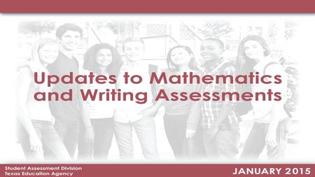 Based on revisions to the mathematics TEKS, the STAAR mathematics assessments are changing for grades 3–8 in spring 2015 to align with the revised TEKS.
