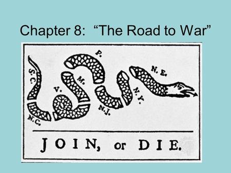 Chapter 8: “The Road to War”