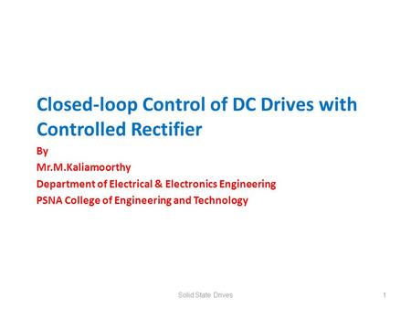 Closed-loop Control of DC Drives with Controlled Rectifier