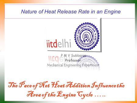 Nature of Heat Release Rate in an Engine