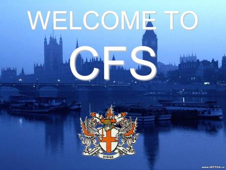 WELCOME TO CFS. present your team “ Misunderstanding”