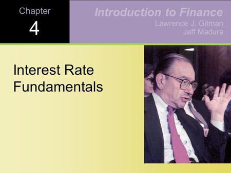 Learning Goals Discuss the components that influence the risk-free interest rate at a given point in time. Explain why the risk-free interest rate changes.