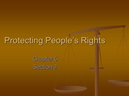 Protecting People’s Rights Chapter 6 Section 2. Key Terms Separation of Church and State Separation of Church and State Eminent Domain Eminent Domain.