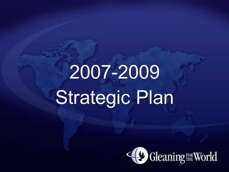 2007-2009 Strategic Plan. Executive Summary GFTW was organized in 1998 as a 501 C 3 nonprofit organization. In GFTW’s nine year history, organizations.