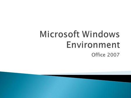 Office 2007.  The following are basic components of the MS Office document screens in the Windows environment. Some tabs and/or tools will change depending.
