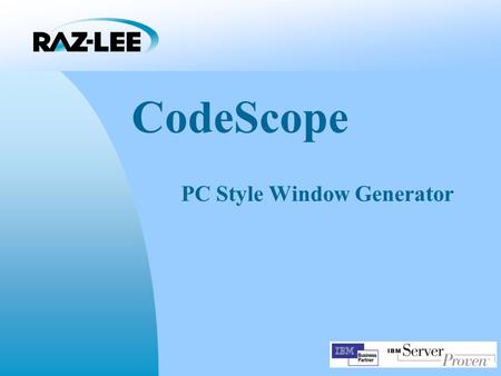 CodeScope PC Style Window Generator. Introduction Currently being used by several thousand companies worldwide, CodeScope lets you add PC-style lookup.