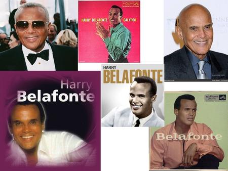 Early Life A multi-talented performer, Harry Belafonte was born on March 1, 1927, in New York City. The oldest son of Caribbean immigrants, Harry Belafonte.