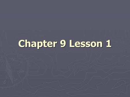 Chapter 9 Lesson 1.