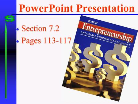 PowerPoint Presentation  Section 7.2  Pages 113-117.
