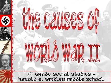 7 th Grade Social Studies – Harold E. Winkler Middle School.
