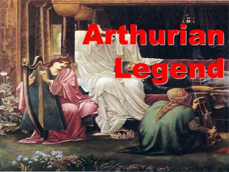 Arthurian Legend Historical Arthur If Arthur existed, he would have been a war leader in the dark days following the collapse of Roman rule, around 450.