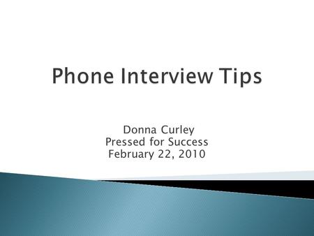 Donna Curley Pressed for Success February 22, 2010.