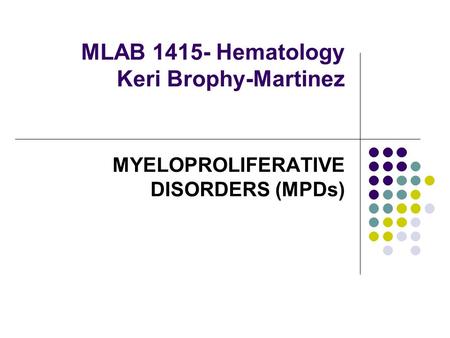 MLAB Hematology Keri Brophy-Martinez