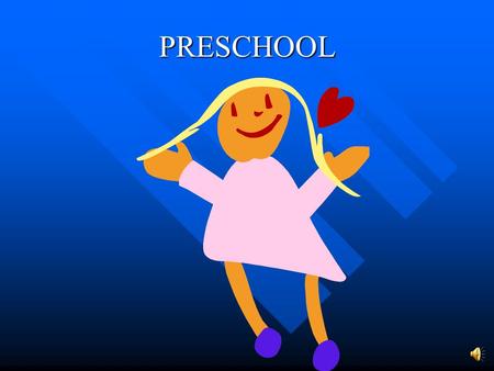 PRESCHOOL Growth Proportion Neck and legs lengthen Neck and legs lengthen Chest gets broader and flatter Chest gets broader and flatter.