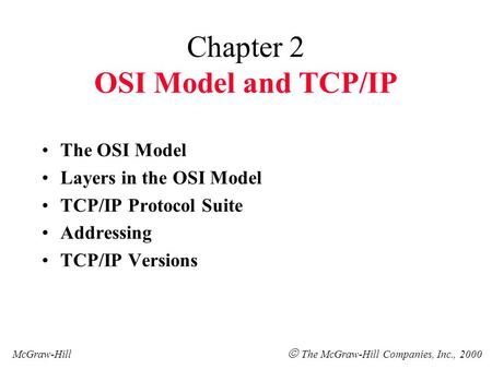 Chapter 2 OSI Model and TCP/IP