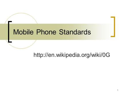 Mobile Phone Standards