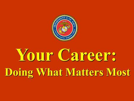 Your Career: Doing What Matters Most. Relationship of Career and Earning Power.
